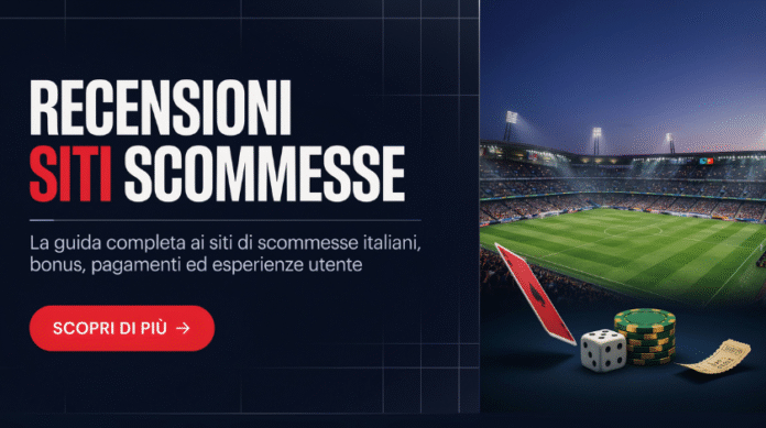 Recensioni Siti Scommesse